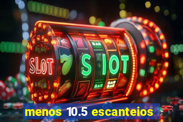 menos 10.5 escanteios